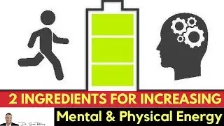 🔋2 Proven Ingredients for Increasing ATP Mental & Physical energy - by Dr Sam Robbins