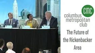 The Columbus Metropolitan Club: The Future of the Rickenbacker Area