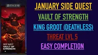 MCOC: Vault of Strength , King groot (deathless), threat level 5, easy completion