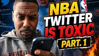 NBA Twitter is Toxic Part.1
