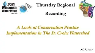 A Look at Conservation Practice Implementation in The St. Croix Watershed