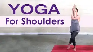 Yoga for Shoulders: 35 Minutes