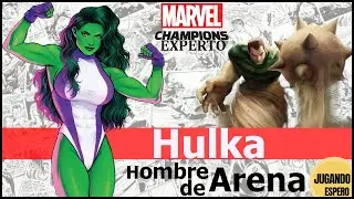 Hulka vs Hombre de Arena (Experto) - Marvel Champions LCG