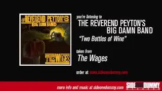 The Reverend Peyton's Big Damn Band - Two Bottles of Wine (Official Audio)