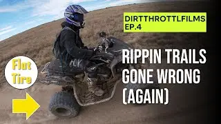 This Day Had Other Plans      DirtThrottleFilms Ep. 4