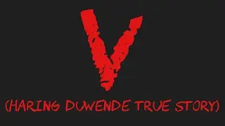 V (Haring Duwende True Story)