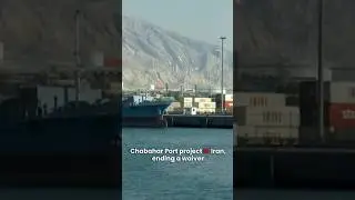 US Sanctions Hit India&rsquo;s Chabahar Port in Iran | Strategic Dilemma for New Delhi