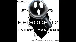 Laurel Cavern in Fayette County, PA: Ghosts in the Deep Dark | Paranormal in Pennsylvania