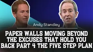 Stanley Pastor - Paper Walls Moving Beyond The Excuses That Hold You Back Part 4 | ANDY STANLEY 2023