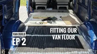VW T4 Caravelle Van Build Ep2: Insulating and Installing our Plywood Floor