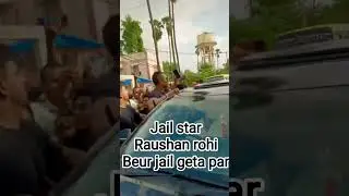 Jail star ⭐⭐⭐ #_trending star Raushan Rohi Beur jail se bahar aagya he maghi King