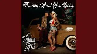 Thinking About You Baby