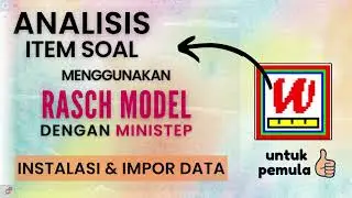 TUTORIAL INSTAL & MENGIMPOR DATA SOAL PILGAN+ESSAY DENGAN MINISTEP (PARTIAL CREDIT MODEL)