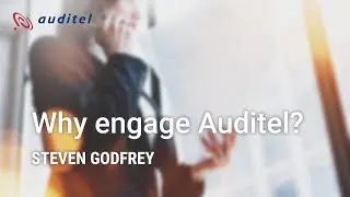Why engage Auditel? Steven Godfrey