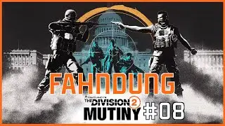 THE DIVISION 2 - Jahr 7 Saison 3 Fahndung Meuterei #08