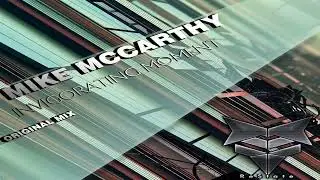 Mike McCarthy Invigorating Moment (Original Mix)