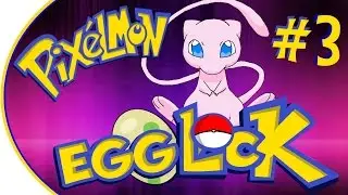 Pixelmon Egglocke | Ep 3: 