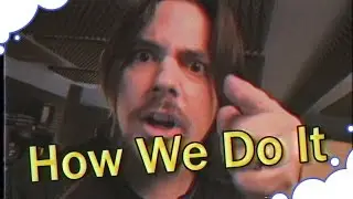 How We Do It - GrumpOut