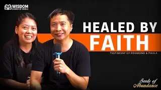How Faith Restored Her Leg | Rosmond & Paula Timonera's Testimony