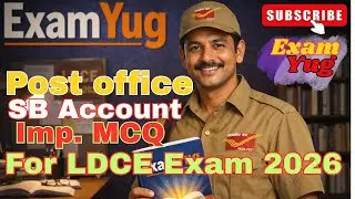 Post Office Saving Bank Account | LDCE Exam 2026 | Complete Study in Hindi | PO Savings Account