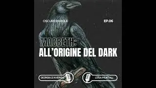 06. Macbeth: all'origine del dark