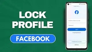 How To Lock Facebook Profile on Android (Full Guide) | How To Use Facebook