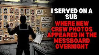 I Served on a Sub Where New Crew Photos Appeared in the Messboard Overnight