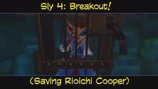 Sly 4: Breakout! (Saving Rioichi Cooper)
