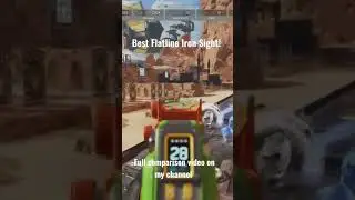 Best Flatline Iron Sight! Full comparison Video on my channel #apexlegends