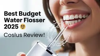 COSLUS Water Dental Flosser Review 💧 | Best Budget Oral Care Tool You Need in 2025!