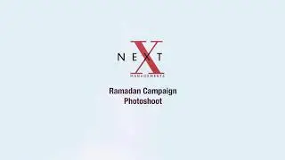Ramadan Campaign by NEXT MODEL management