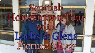 Honeymoon in Scotland in pics - Oct 2016