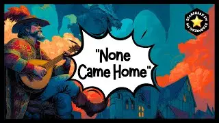 None Came Home (A Bard's Warning) - Official Lyric Video
