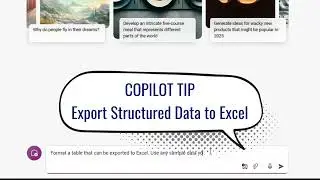 Copilot Tip - Export Structured Data to Excel