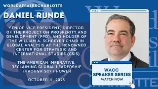 The American Imperative: Reclaiming Global Leadership through Soft Power with Daniel Runde