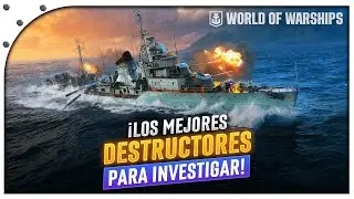 ¡Las MEJORES LÍNEAS de DESTRUCTORES para INVESTIGAR en WORLD OF WARSHIPS en 2024!