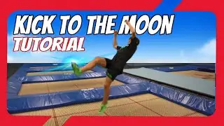 TUTORIAL KICK TO THE MOON op TRAMPOLINE! Cross Jumps