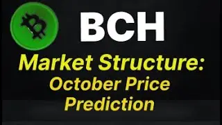Bitcoin Cash (BCH) Market Structure Update: Current Position And Next ove