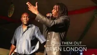 Brian London - Call Dem Out (Calyso 2014)