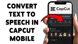 Как преобразовать текст в речь в CapCut Mobile 2025 | Добавьте искусственный интеллект в CapCut 2025