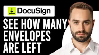 How to See How Many Envelopes Are Left in DocuSign (View Envelope Details)