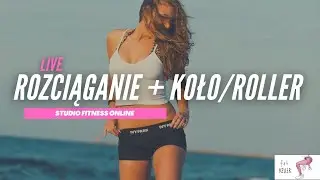 Rozciąganie + koło do jogi/roller - Studio fitness online