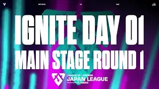 LJL 2025 IGNITE MAIN STAGE Day 1