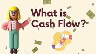 Intro to Cash Flow | Beginners guide | Intro to Cash Flow forms | Operating, Investing And Financing
