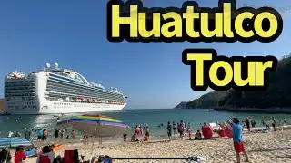 Huatulco Beach Tour - Mexican Cruise Ship Port