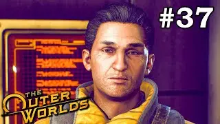 The Outer Worlds - Let's Play - Part 37