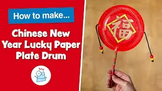 How To Make A Chinese New Year Lucky Plate Drum | Baker Ross