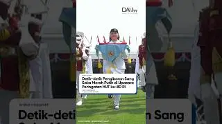 Detik-detik pengibaran bendera di upacara peringatan HUT ke-80 RI❤️❤️❤️