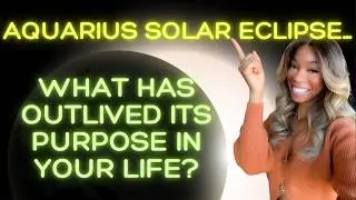 YOUR AQUARIUS SOLAR ECLIPSE HOROSCOPE: A Radical Reset for Your Future Self