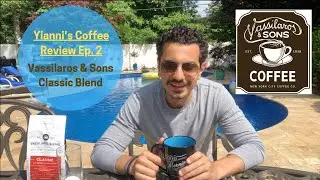 Vassilaros & Sons Coffee Review | Yianni's Coffee Review | Classic Diner Coffee | Whole Bean
